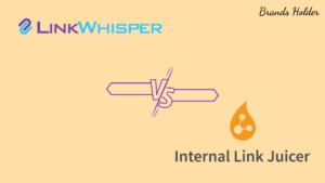 Link Whisper vs. Internal Link Juicer