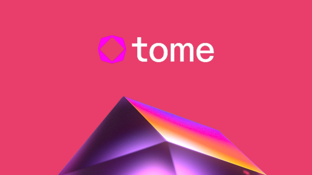 Tome Artificial Intelligence: Getting Started with Tome App AI