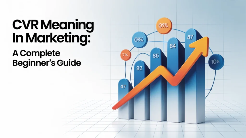 Why is CVR Important in Digital Marketing?