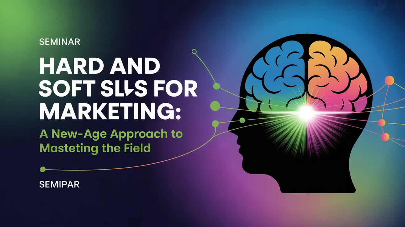 Hard and Soft Skills for Marketing